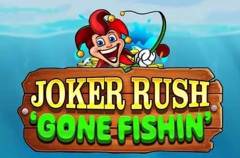 Joker Rush Gone Fishin